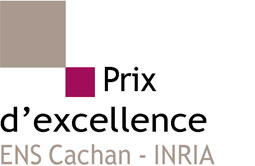Prix d'excellence ENS Cachan - INRIA